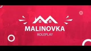 ⚡ Malinovka RolePlay ⚡ Живем в деревне малиновка ⚡ Розыгрыш 100.000 рублей