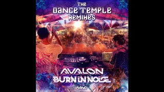 Avalon & Burn In Noise - The Dance Temple Remixes | Full EP