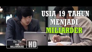 MENINGGALKAN KULIAH DEMI MENJALANKAN BISNISNYA -Alur Film THE BILLIONAIRE (2011)