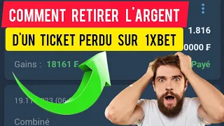 Comment retirer l'argent d'un ticket perdu sur 1xbet faille 1xbet #2023