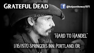 Grateful Dead "Hard to Handle" Live 1/16/1970 Springer's Inn, Portland, Or.