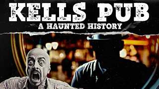 Kell's Pub in Seattle - A Haunted History | Mystery Syndicate