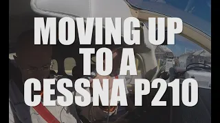 Moving Up To A Cessna P210