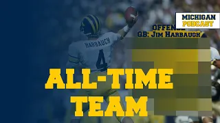 Michigan Football's ALL-TIME TEAM | Guest: Brett Ciancia Michigan Podcast #238