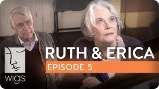Ruth & Erica | Ep. 5 of 13 | Feat. Maura Tierney & Lois Smith | WIGS