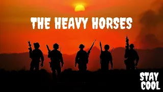 The Heavy Horses | With Darkness In My Eyes | Stay Cool - full album V2