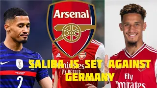 Arsenal star William Saliba is set to start the huge clash between France and Germany.