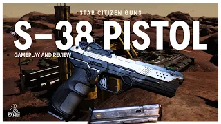 STAR CITIZEN 3.23.1 - S-38 Pistol (Behring Applied Technology) GAMEPLAY e Review - EP588