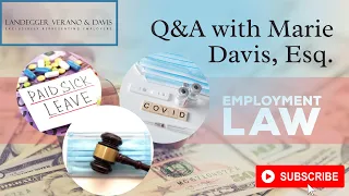 Q&A with an Employment Lawyer on CA Supplement Paid Sick Leave (SPSL), Vaccine & Face Mask Mandate