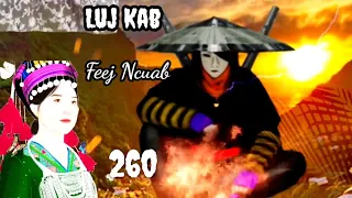 Luj Kab Part 260 Hmong Storieds 苗族的故事