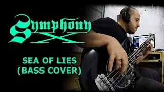 Sea of Lies - Symphony X (Bass Cover)