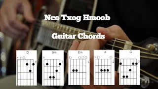 Nco Txog Hmoob - XF.  Txawj Pes Vaj | guitar chords + lyrics New Edit 2019-2020