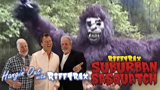 Hangin' Out With RiffTrax: Suburban Sasquatch