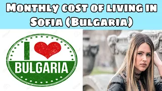 Monthly cost of living in Sofia (Bulgaria) || Expense Tv