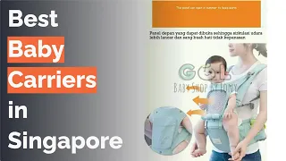 🌵 4 Best Baby Carriers in Singapore