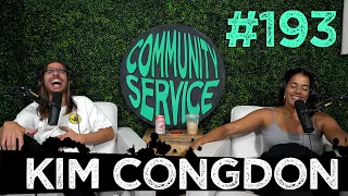 Community Service #193 - Kim Congdon