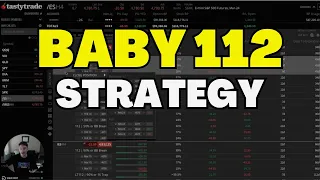 How I Trade The 112s Baby Brother Strategy