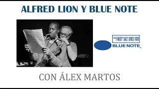 IMPRESIONES SOBRE JAZZ, 83 - Alfred Lion y el sello Blue Note: Jazz como concepto - con Álex Martos