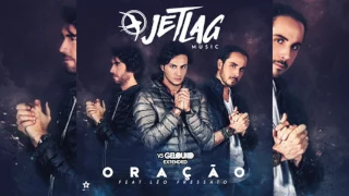 JETLAG MUSIC FEAT LÉO FRESSATO - Oração (Gelouko DJ Extended) (126 BPM)