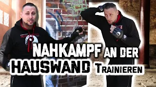 Hauswand effektiv für das Nahkampftraining nutzen | KAMPFKUNST LIFESTYLE