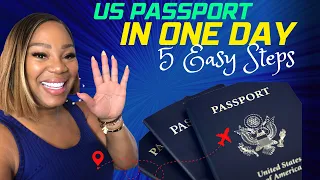 US Passport in One Day, 5 Simple Steps (Same Day Passport) 2023