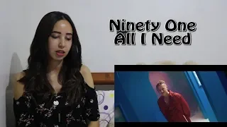 NINETY ONE - ALL I NEED [M-V] _ REACTION