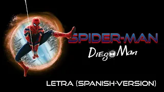 Diego-Man | SPIDER-MAN: THEME (Spanish-Version) [Letra]