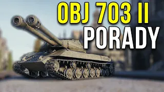 PORADNIK do Obj. 703 | Jak nim grać? Wskazówki i porady | World of Tanks