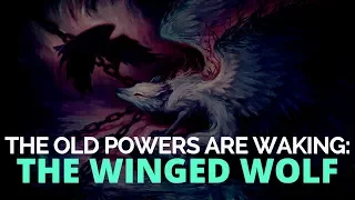 Game of Thrones/ASOIAF Theories | The Old Powers Are Waking | The Winged Wolf