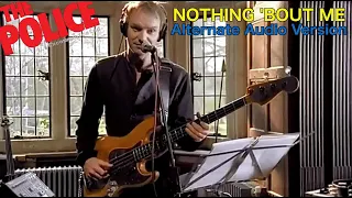 Sting - Nothing 'Bout Me (Alternate Version With Horn Intro)