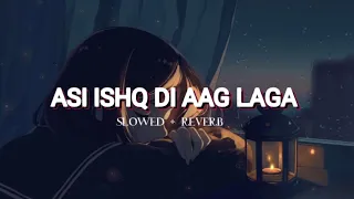 ASI ISHQ DA DARD JAGA BATHA || SLOWED AND REVERB || LOFI MUSIC || SONYLOFIMUSIC #youtube