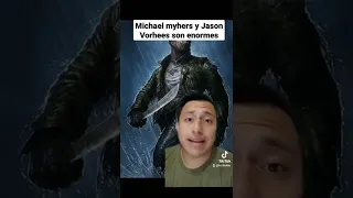 Jason Vorhees y Michael Myers son GIGANTES