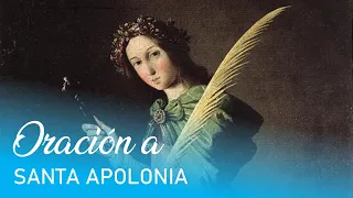 Oración a Santa Apolonia