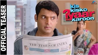 Kis Kisko Pyaar Karoon | Official Teaser-3 | Kapil Sharma, Arbaaz, Elli, Manjari, Simran, Sai, Varun