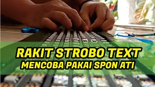 Perakitan Strobo Kaca Running Text 200cm Menggunakan Spon Ati