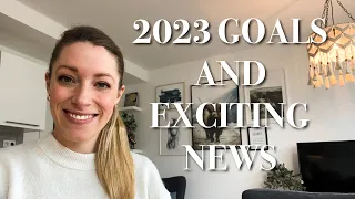 2023 GOALS and sharing some EXCITING NEWS | How did I do on my 2022 goals