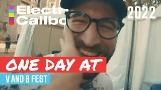 ONE DAY AT V and B Fest