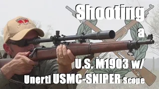 Shooting a M1903 with Unertl USMC-SNIPER Scope