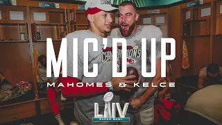 Patrick Mahomes & Travis Kelce Mic'd Up in Super Bowl LIV | 49ers vs. Chiefs