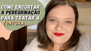 Tontura, instabilidade, vertigem, desequilíbrio... a peregrinação que quem tem tontura sofre.