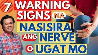 7 Warning Signs Nasisira ang Nerve o Ugat Mo - By Doc Willie Ong (Internist and Cardiologist)