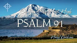 Psalm 91 - My refuge and fortress with voice and music