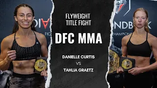 Tahlia Graetz vs Danielle Curtis | First Women's Flyweight title for DFC MMA |