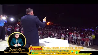 Pastor Duglas Villagra #Noches_De_Gloria_En_Honduras Conflicto En ElReino  #0038