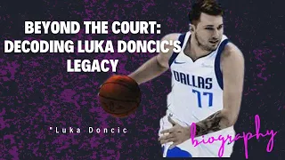 Luka Doncic Unleashed: The Untold Story || The Luka Doncic Biography
