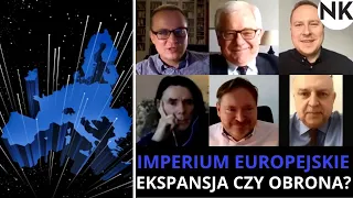 IMPERIUM EUROPEJSKIE KONTRATAKUJE? - Czaputowicz, Ujazdowski, Stempin, Grosse, Radziejewski