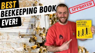 Every Beekeeper Should Read This Book! Healthy Bees Heavy Hives.