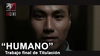 "Humano" - Titulación (2018B)