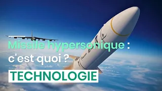 Missiles Hypersoniques : c'est quoi ?