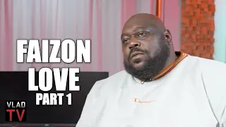 Faizon Love Tells Vlad: You Solved the 2Pac Murder Case (Part 1)